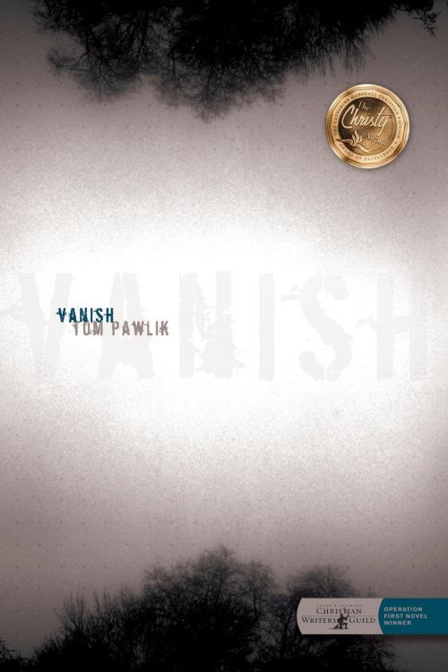 Cover of the book Vanish by Tom Pawlik, Tyndale House Publishers, Inc.