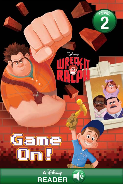 Cover of the book Wreck-It Ralph: Game On! by Disney Book Group, Susan Amerikaner, Disney Publishing Worldwide