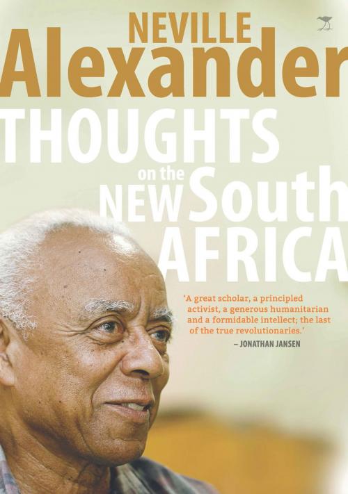 Cover of the book Thoughts on the New South Africa by Neville Alexander, Jacana Media