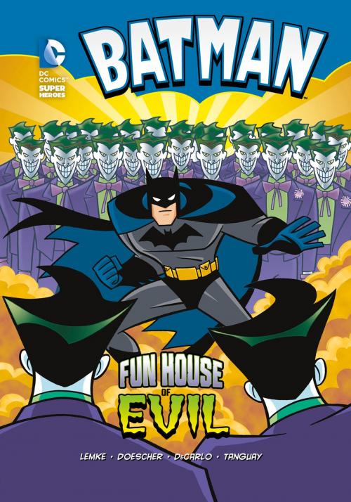 Cover of the book Batman: Fun House of Evil by Donald Lemke, Capstone