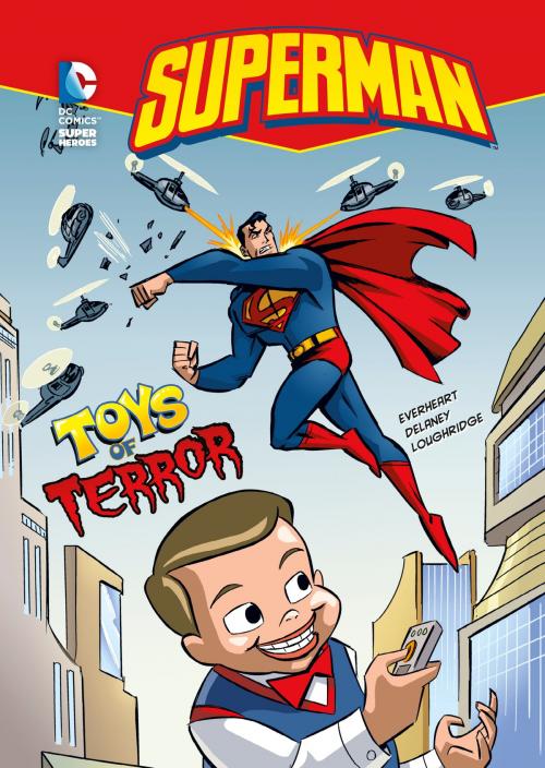 Cover of the book Superman: Toys of Terror by Chris Everheart, Capstone