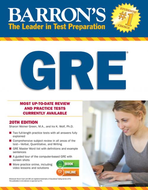 Cover of the book GRE by Sharon Weiner Green, M.A., and Ira K. Wolf, Ph.D, Barron's Educational Series