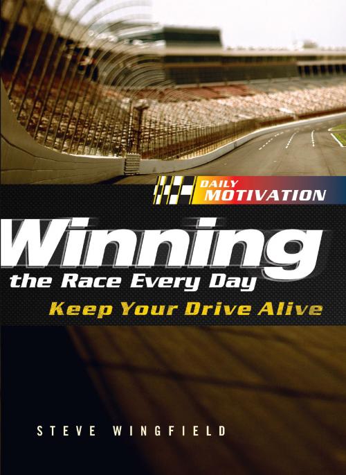 Cover of the book Winning the Race Every Day by Steve Winfield, Baker Publishing Group