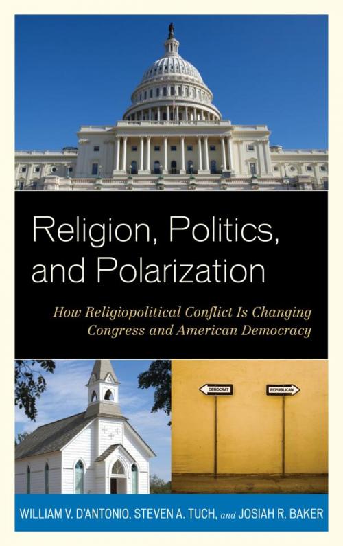 Cover of the book Religion, Politics, and Polarization by William V. D'Antonio, Steven A. Tuch, Josiah R. Baker, Rowman & Littlefield Publishers
