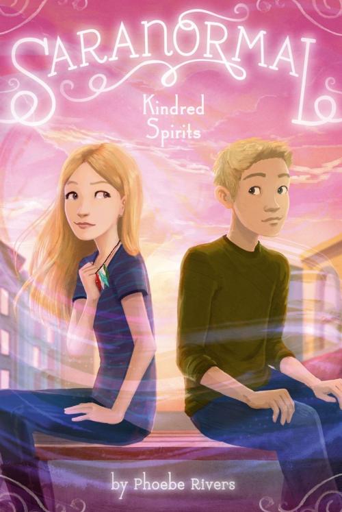 Cover of the book Kindred Spirits by Phoebe Rivers, Simon Spotlight