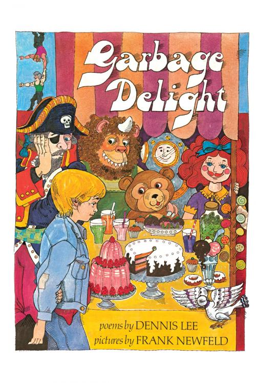 Cover of the book Garbage Delight by Dennis Lee, HarperCollins