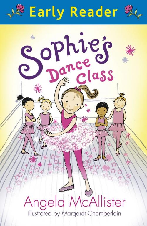 Cover of the book Sophie's Dance Class by Angela McAllister, Hachette Children's