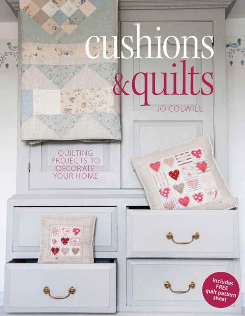 Cover of the book Cushions & Quilts by Jo Colwill, F+W Media