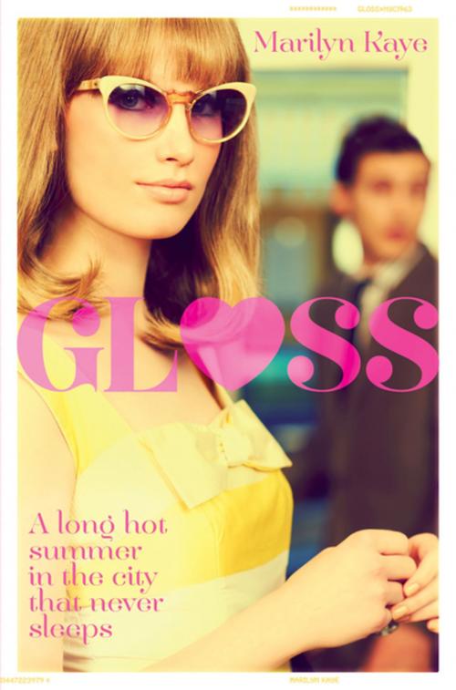Cover of the book Gloss by Marilyn Kaye, Pan Macmillan