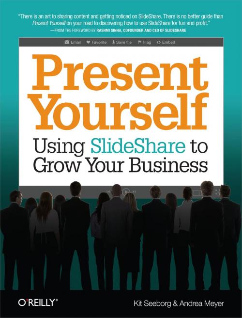 Cover of the book Present Yourself by Kit Seeborg, Andrea Meyer, O'Reilly Media