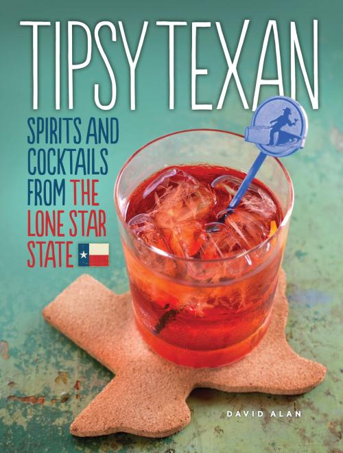 Cover of the book Tipsy Texan by David Alan, Andrews McMeel Publishing