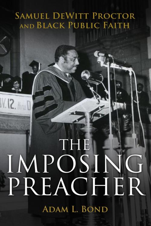 Cover of the book The Imposing Preacher by Adam L. Bond, Fortress Press