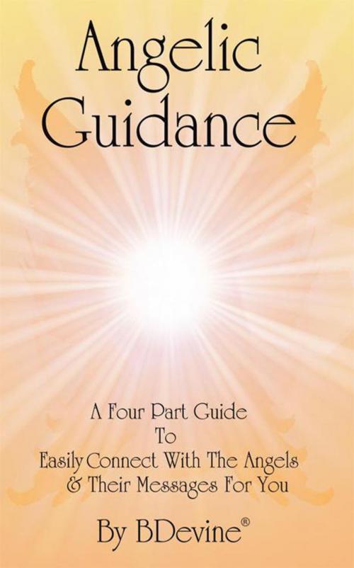 Cover of the book Angelic Guidance by BDevine, Balboa Press AU
