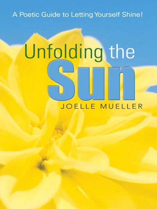 Cover of the book Unfolding the Sun by Joelle L. Mueller, Balboa Press