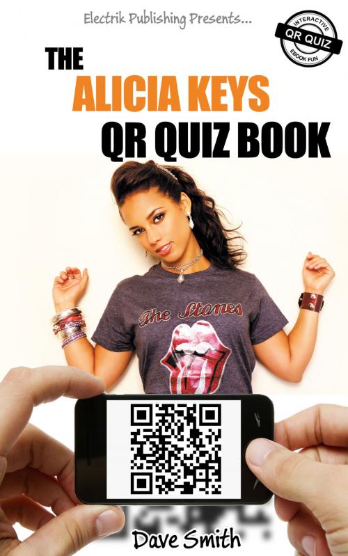 Cover of the book The Alicia Keys QR Quiz Book by Dave Smith, eBookIt.com