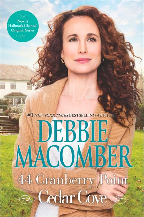 Cover of the book 44 Cranberry Point by Debbie Macomber, MIRA Books