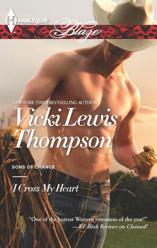 Cover of the book I Cross My Heart by Vicki Lewis Thompson, Harlequin