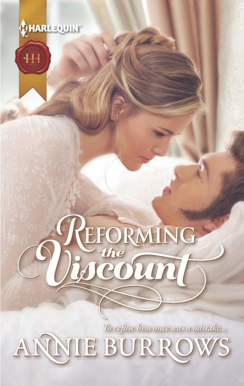Cover of the book Reforming the Viscount by Annie Burrows, Harlequin
