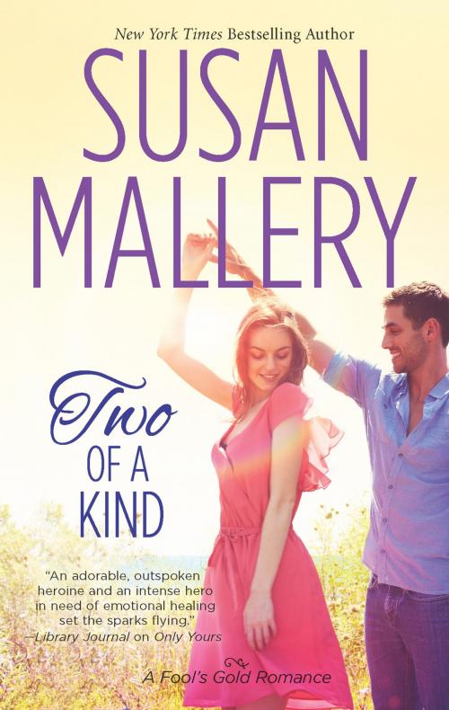 Cover of the book Two of a Kind by Susan Mallery, HQN Books