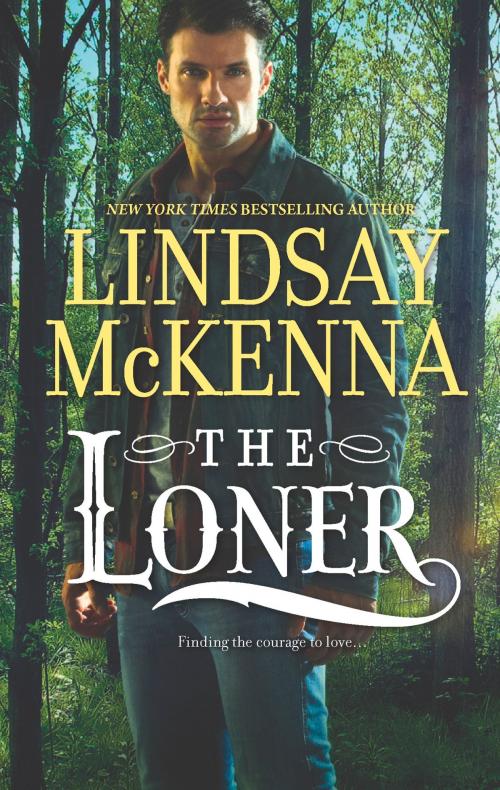 Cover of the book The Loner by Lindsay McKenna, HQN Books