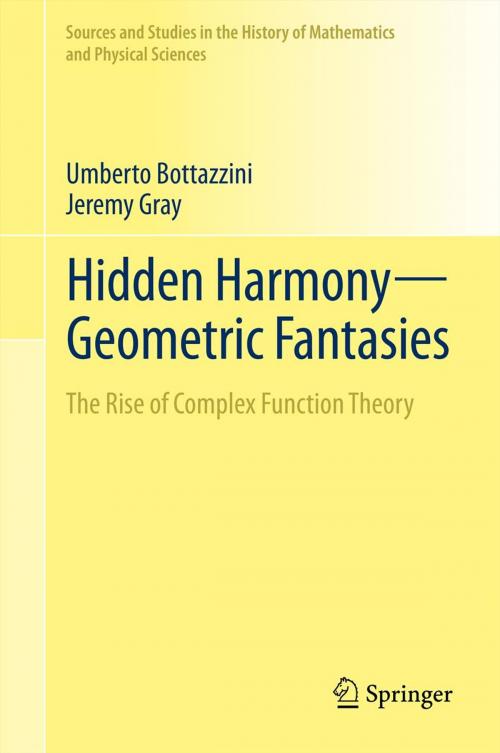 Cover of the book Hidden Harmony—Geometric Fantasies by Umberto Bottazzini, Jeremy Gray, Springer New York