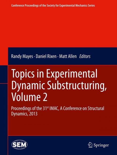 Cover of the book Topics in Experimental Dynamic Substructuring, Volume 2 by , Springer New York