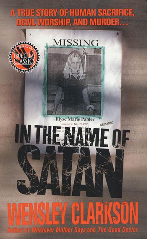 Cover of the book In the Name of Satan by Wensley Clarkson, St. Martin's Press