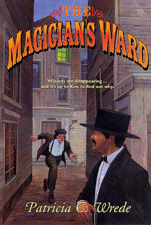 Cover of the book The Magician's Ward by Patricia C. Wrede, Tom Doherty Associates