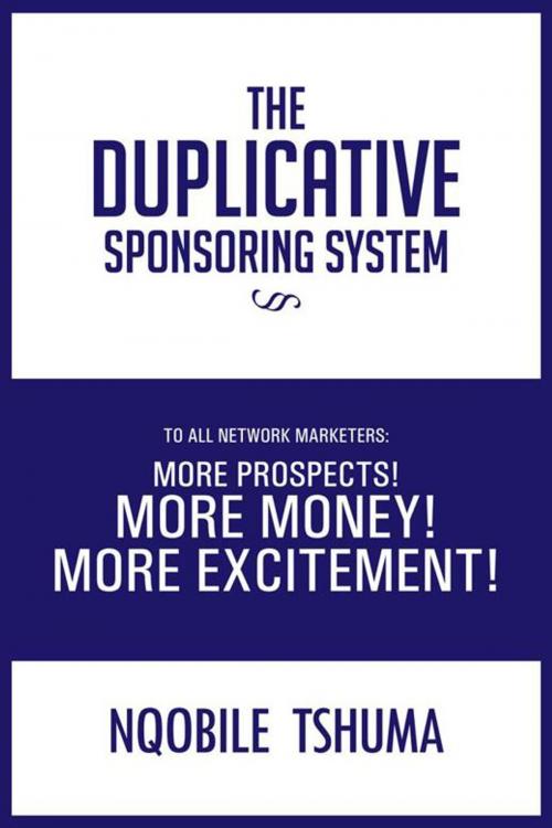 Cover of the book The Duplicative Sponsoring System by NQOBILE TSHUMA, Trafford Publishing