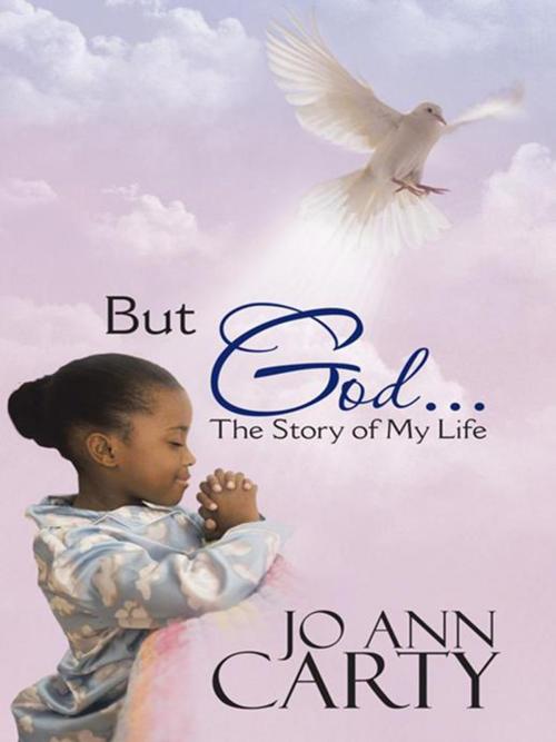 Cover of the book But God... by Jo Ann Carty, Trafford Publishing