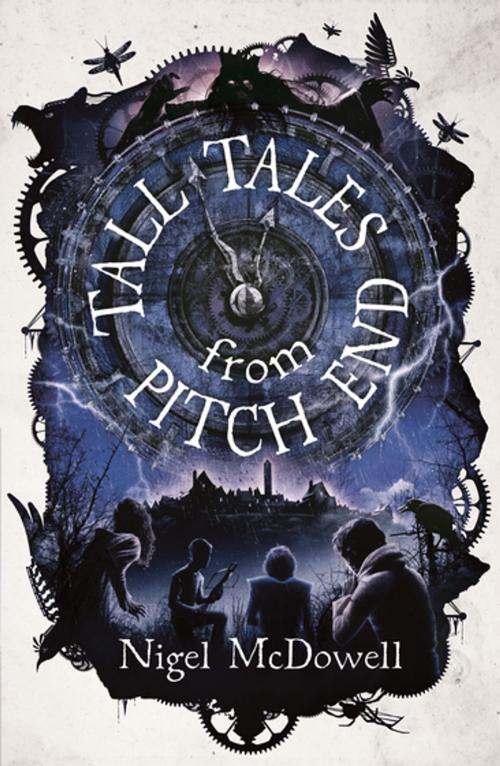 Cover of the book Tall Tales From Pitch End by Nigel McDowell, Bonnier Publishing Fiction
