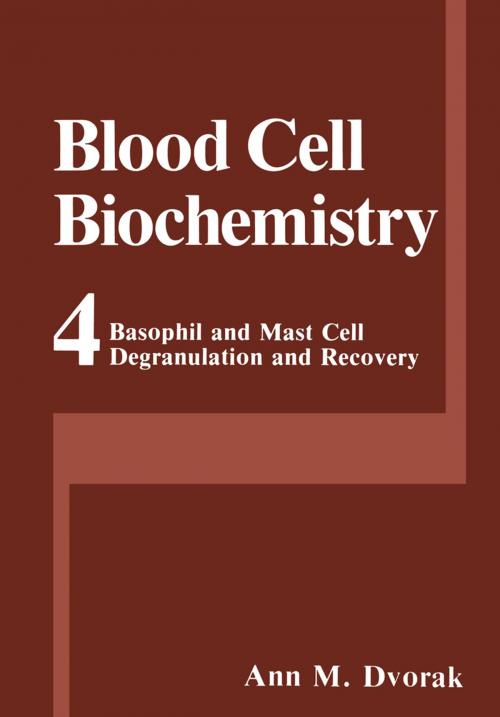 Cover of the book Basophil and Mast Cell Degranulation and Recovery by Ann M. Dvorak, Springer US