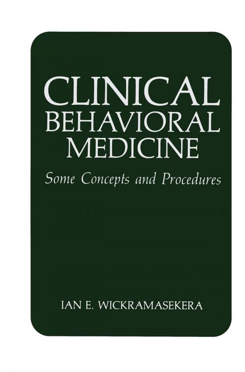 Cover of the book Clinical Behavioral Medicine by I.E. Wickramasekera, Springer US