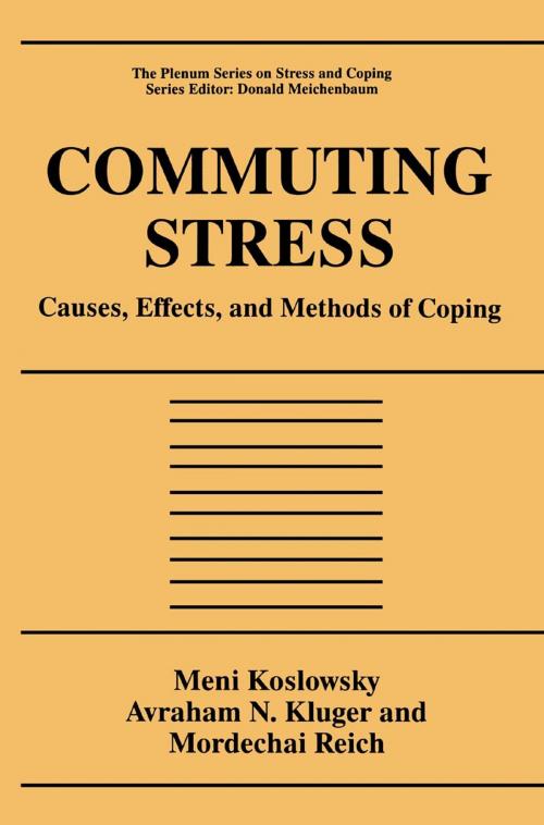 Cover of the book Commuting Stress by Meni Koslowsky, Avraham N. Kluger, Mordechai Reich, Springer US
