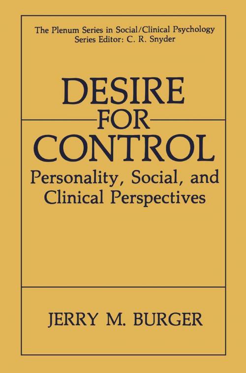 Cover of the book Desire for Control by Jerry M. Burger, Springer US