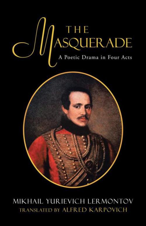 Cover of the book The Masquerade by Mickhail Yurievich Lermontov, iUniverse