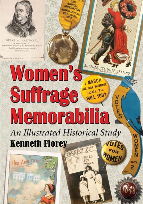 Cover of the book Women's Suffrage Memorabilia by Kenneth Florey, McFarland & Company, Inc., Publishers