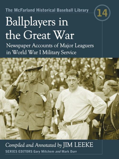 Cover of the book Ballplayers in the Great War by Jim Leeke, McFarland & Company, Inc., Publishers