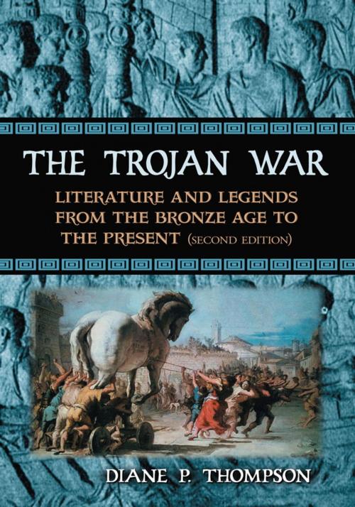 Cover of the book The Trojan War by Diane P. Thompson, McFarland & Company, Inc., Publishers