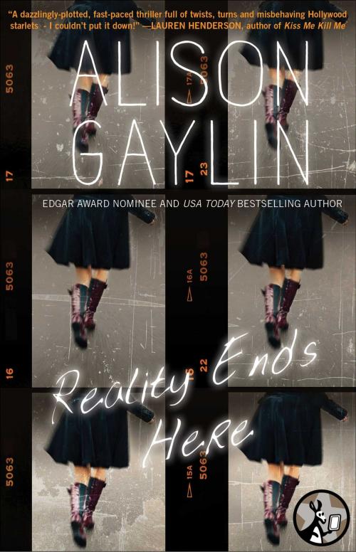 Cover of the book Reality Ends Here by Alison Gaylin, Pocket Star