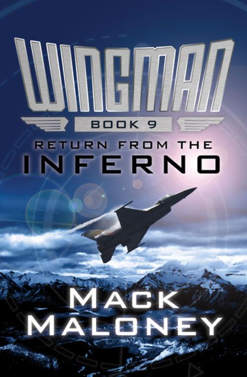 Cover of the book Return from the Inferno by Mack Maloney, Open Road Media