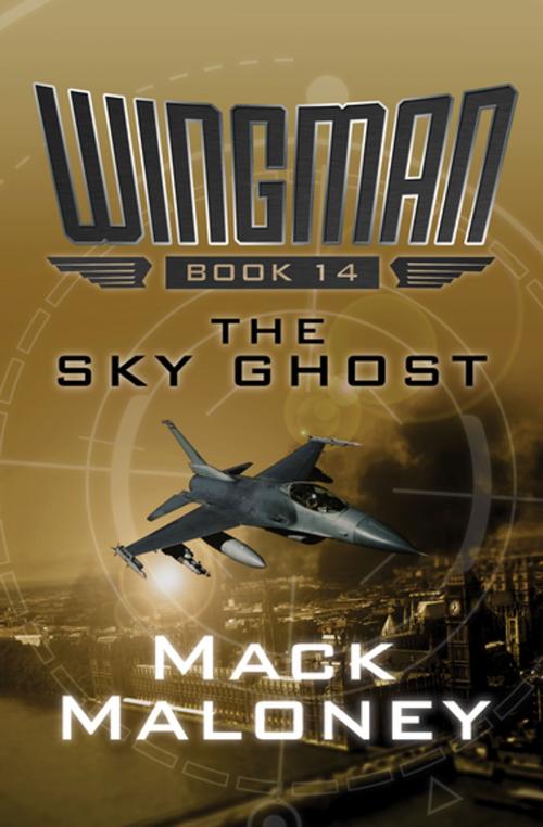 Cover of the book The Sky Ghost by Mack Maloney, Open Road Media