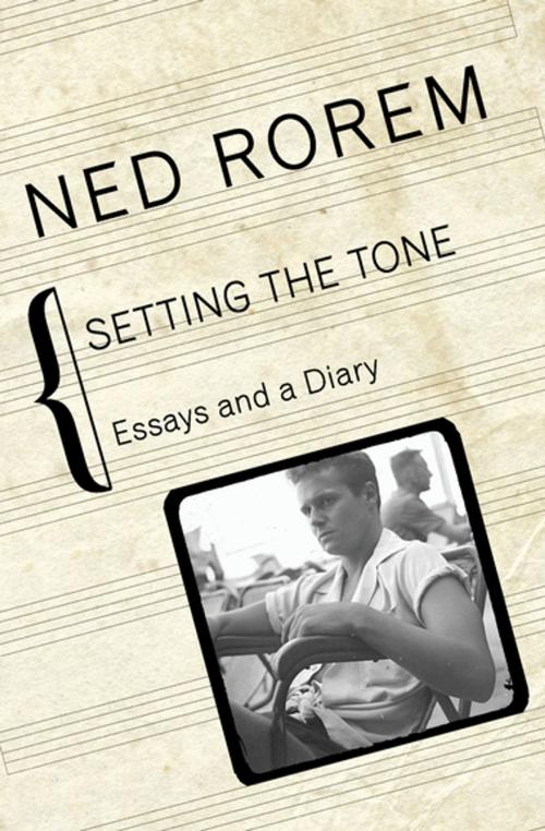 Cover of the book Setting the Tone by Ned Rorem, Open Road Media