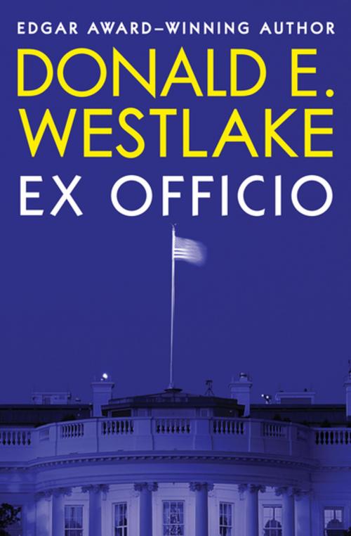 Cover of the book Ex Officio by Donald E. Westlake, MysteriousPress.com/Open Road