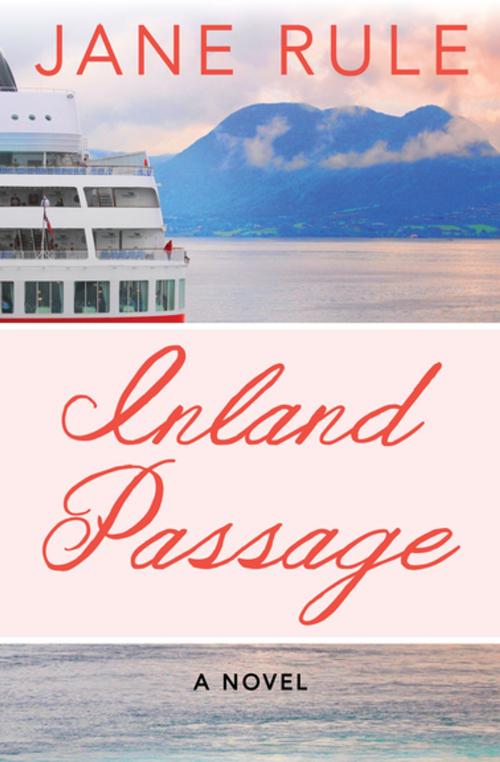 Cover of the book Inland Passage by Jane Rule, Open Road Media