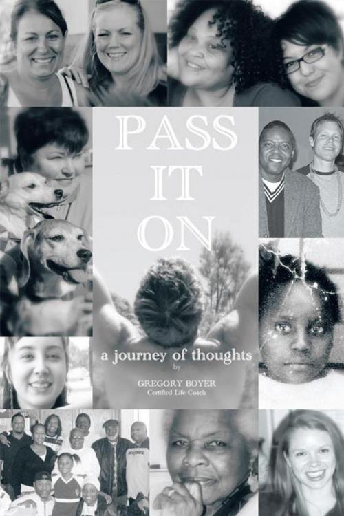 Cover of the book Pass It On by Gregory Boyer, AuthorHouse