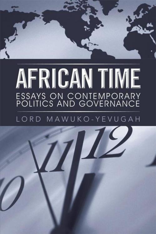 Cover of the book African Time by Lord Mawuko-Yevugah, AuthorHouse UK