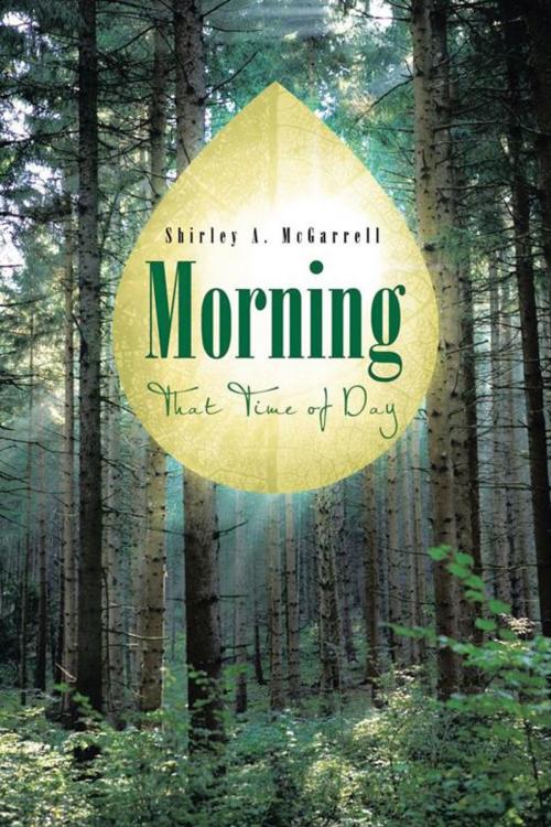 Cover of the book Morning by Shirley A. McGarrell, AuthorHouse UK