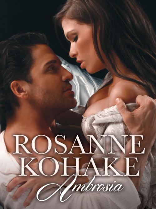 Cover of the book Ambrosia by Rosanne Kohake, Blackstone Publishing