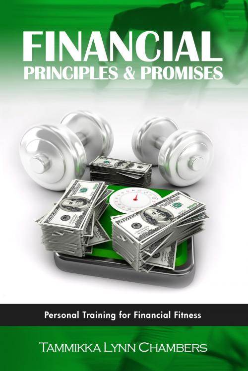 Cover of the book Financial Principles & Promises by Tammikka Lynn Chambers, BookBaby